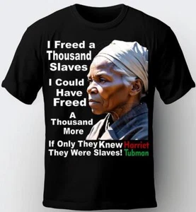 HARRIET TUBMAN T-SHIRT. COLOR BLACK. FREEDOM FIGHTERS, REPARATION TEES. - Picture 1 of 2