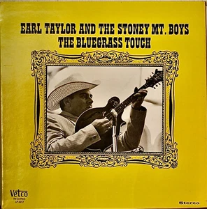EARL TAYLOR and the Stoney Mt. Boys: The Bluegrass Touch-NM1973LP - Picture 1 of 1