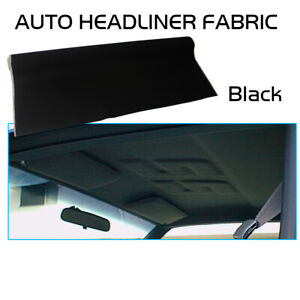 Headliner Fabric Foam Back Upholstery Sag/Torn/Stain Headlining Replace 54"x60"