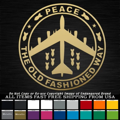 Peace the Old Fashioned Way b 52 bombardero B1 avión de la Fuerza Aérea con pegatinas de bombas Foto 1 de 4