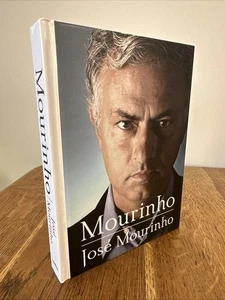Mourinho by Jose Mourinho SIGNED 2015 UK 1st/1st HB Headline - Bild 1 von 9