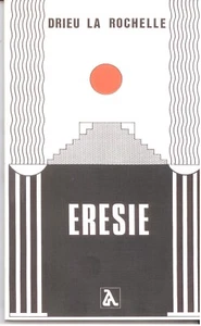 ERESIE - DRIEU LA ROCHELLE - Foto 1 di 1