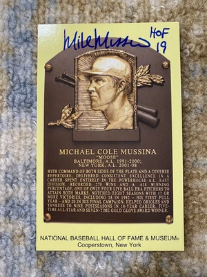 MIKE MUSSINA HOF 19 AUTO SIGNED HALL OF FAME PLAQUE CARD YANKEES ORIOLES JSA - Image 1 of 4