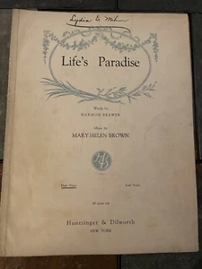 Vintage 1917 Life’s Paradise von Mary Helen Brown Noten Harmon Brewer - Bild 1 von 5
