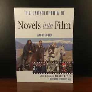 Encyclopedia of Novels into Film 2nd Ed by John C. Tibbetts, James M. Welsh 2005 - Picture 1 of 17