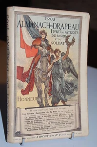 ALMANACH du Drapeau 1903 , livret du patriote , du marin et du soldat (col1b) - Imagen 1 de 1