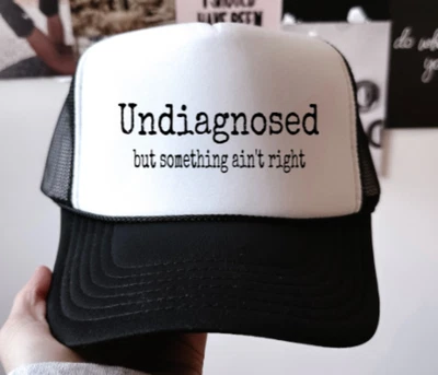 Undiagnosed, But Something  Ain't Right, Black, Otto Brand Trucker Hat - Image 1 of 4