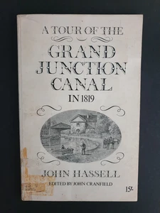 A Tour of the Grand Junction Canal in 1819 by John Hassell, 1968 PB - Picture 1 of 16