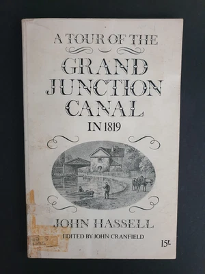 A Tour of the Grand Junction Canal in 1819 by John Hassell, 1968 PB - Image 1 of 4