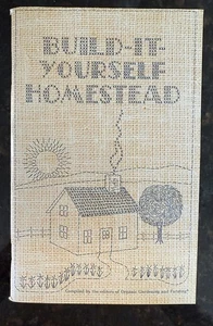 Build-It-Yourself Homestead by Organic Gardening Magazine (80s Paperback) LN - Picture 1 of 7