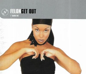 Felon - Get Out (2001 Promo CD Single) - Picture 1 of 2