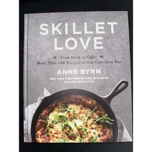 Skillet Love: From Steak to Cake: More Than 150 Recipes in One - Picture 1 of 2