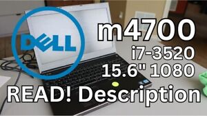 Dell precision m4700 i7-3520m CPU @ 2.9 GHZ 8 GB RAM NO HDD NO CHARGER