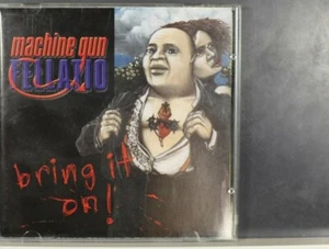 Machine Gun Fellatio – Bring It On (C8) - Picture 1 of 3