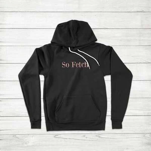 So Fetch Mean Girls Película Gretchen Wieners Cita Brillo Unisex Sudadera con Capucha Suéter - Imagen 1 de 10