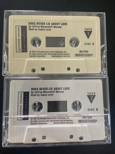 Cassette Tapes DOGS NEVER LIE ABOUT LOVE X 2 Tapes 1997 Jeffrey M Masson Tape1&2 - Imagen 1 de 2