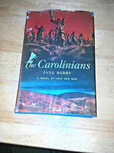 THE CAROLINIANS by JANE BARRY 1959 Book Club 1st Ed Hardcover&Jacket  - Imagen 1 de 6