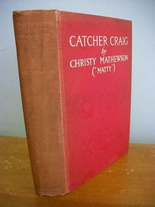 CATCHER CRAIG by Christy Mathewson circa 1915, Illustrated - Picture 1 of 3