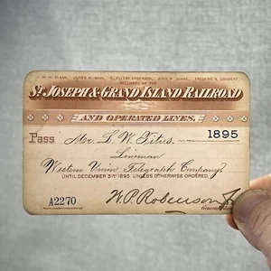 St Joseph Grand Island Railroad Pass 1895 Lineman Titus Western Union Telegraph - Picture 1 of 4