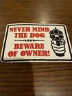 Never Mind The Dog Beware Of Owner. New Patch Iron/Sew On