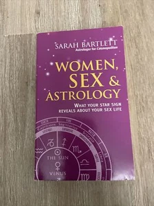 Women, Sex and Astrology: Discovering the Secrets of Seduction by Sarah Bartlett - Picture 1 of 7