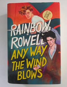 Rainbow Rowell Any Way The Wind Blows Signed First Edition Hardcover - Foto 1 di 16