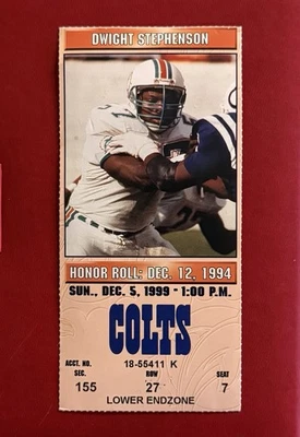 Dwight Stephenson HOF Football Ticket Miami Dolphins Vs Colts Dec 5 1999 - Image 1 of 2