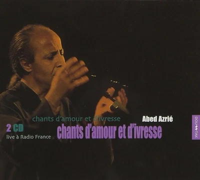Abed Azrie Chants D'amour Et D'ivresse (CD) - Image 1 of 2