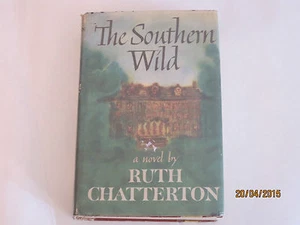 The Southern Wild (Chatterton, Ruth - 1958) j8 - Bild 1 von 1