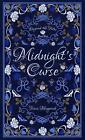 Midnight's Curse: A Cinderella Retelling By Tricia Mingerink Hardcover Book