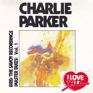 CHARLIE PARKER - CD - Bird / The Savoy Recordings (Master Takes) Vol. 1 - Bild 1 von 2