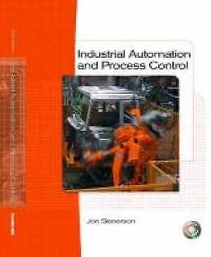 Industrial Automation and Process Control - Paperback, by Stenerson Jon - Good