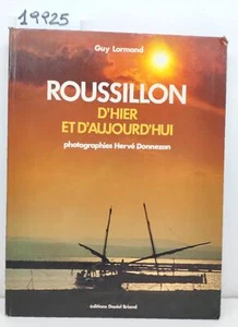 Guy Lormand Roussilion d'hier et d'aujoird'hui Briand 1996 - Imagen 1 de 6