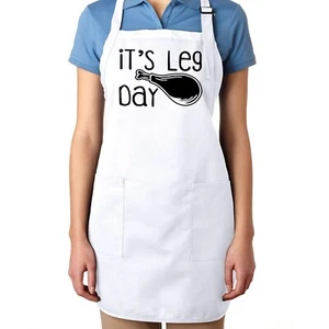 It's a Leg Day Apron Full Length Funny Thanksgiving Dinner Turkey Leg Turkey Da - Picture 1 of 2