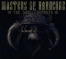 Masters of Hardcore Chapter XXXIX: The Skull Dynasty/... | CD | Zustand sehr gut - Bild 1 von 2