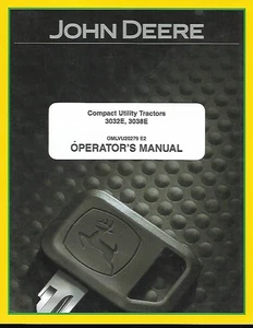 MANUALE OPERATORI TRATTORI UTILITARI COMPATTI JOHN DEERE 3032E E 3038E - Foto 1 di 1