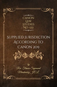 Supplied Jurisdiction According to Canon 209 by Rev. Miaskiewicz 1940 Hardcover - Picture 1 of 10
