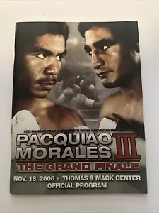 Erik Morales vs Manny Pacquiao 3 Official Program 2006 - Picture 1 of 1