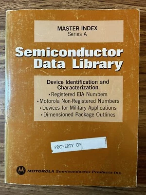 Motorola 1974 Semiconductor Data Library Master Index Series A  - Image 1 of 2