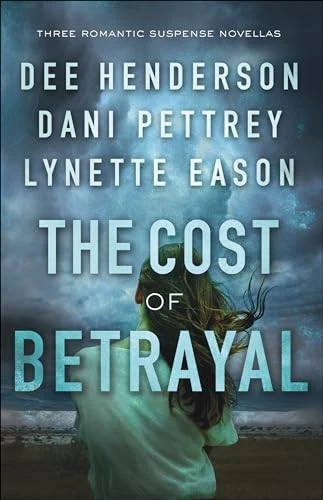 Cost of Betrayal: Three Romantic Suspense Novellas,Dee Henderson - Image 1 of 1
