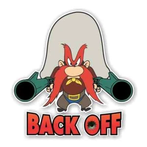 Yosemite Sam "BACK OFF" Decal / Sticker Die cut - Picture 1 of 1