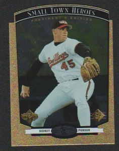 1998 SP TOP PROSPECTS HEROES PRESIDENT'S EDITION #21 SIDNEY PONSON ORIOLES #4/10 - Picture 1 of 2