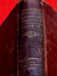 1902 ~ THE LOKOMOTIVE CATECHISM ~ GRIMSHAW / VINTAGE / USED MECHANICS COPY - Bild 1 von 12