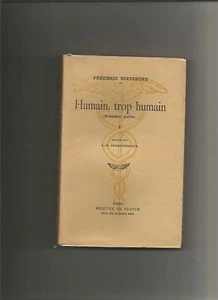 Humain trop humain, Première partie, Tome I,  Nietzsche - Picture 1 of 1