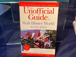 The Unofficial Guide to Walt Disney World With Kids 2007 Paperback Travel Vaca - Imagen 1 de 2