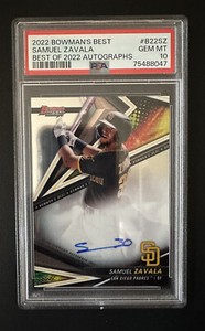 2022 Bowmans Best Samuel Zavala Best Of 2022 Refractor Auto #B22-SZ PSA 10 GEM