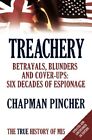 Treachery: Betrayals, Blunders and Cover-Ups: Six Decades of Esp