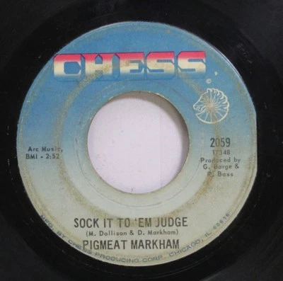 Hear! Funk 45 Pigmeat Markham - Sock It To Em Judge / The Hip Judge On Chess - Image 1 of 2