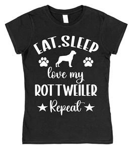 Eat Sleep Love My Rottweiler Repeat T-Shirt Fun Dog Lover Gift for Dog Owner Mum - Picture 1 of 8