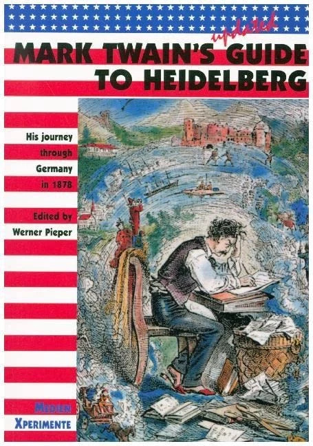 Mark Twain's Guide to Heidelberg: His Journey Through Germany in 1878 Foto 1 de 1